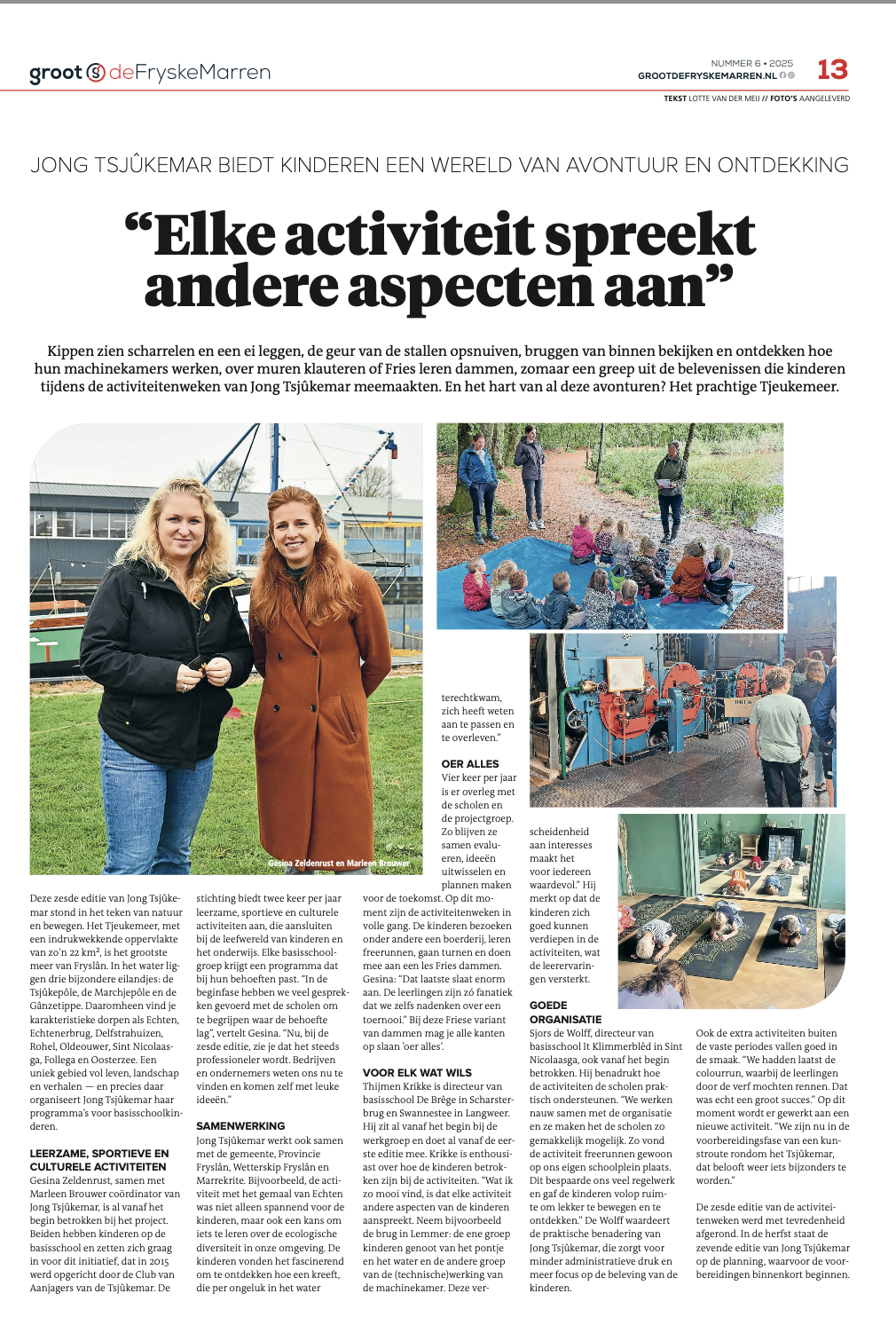 Je bekijkt nu Jong Tsjûkemar biedt kinderen en wereld aan avontuur en ontdekking